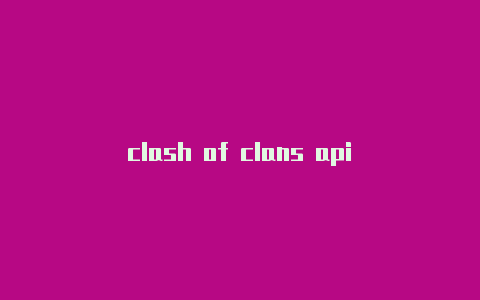 clash of clans api
