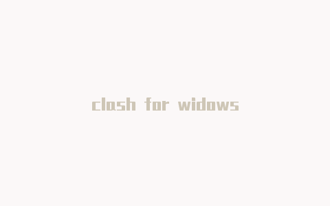 clash for widows