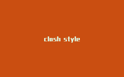 clash style