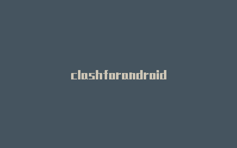 clashforandroid