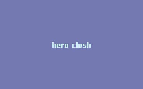 hero clash