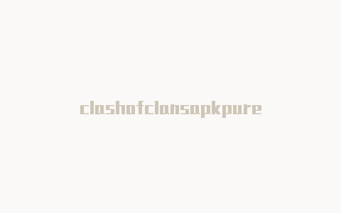 clashofclansapkpure