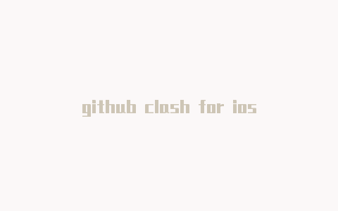 github clash for ios