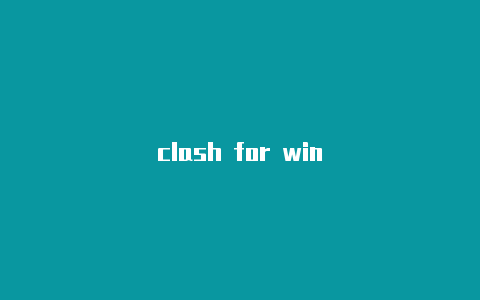 clash for win