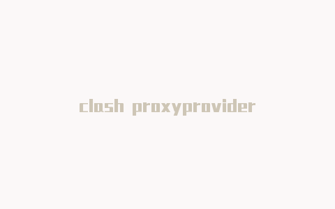 clash proxyprovider