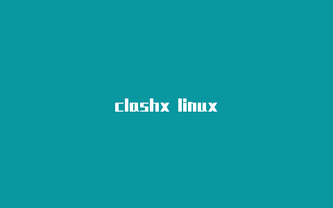 clashx linux