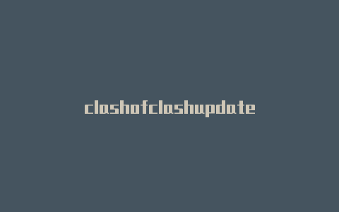 clashofclashupdate