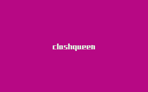 clashqueen