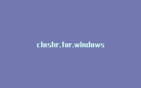 clashr.for.windows