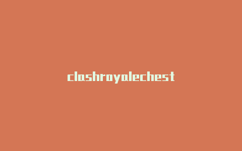 clashroyalechest