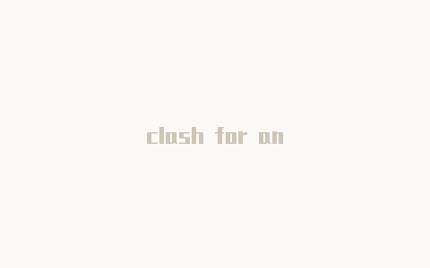 clash for an