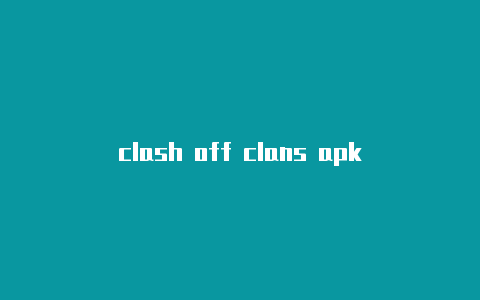 clash off clans apk