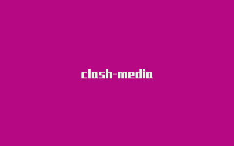 clash-media