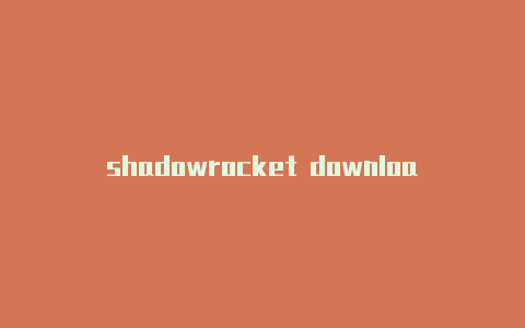 shadowrocket download