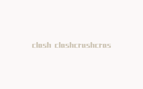 clash clashcrushcrashfor shadowfly