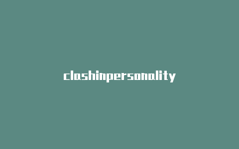 clashinpersonality