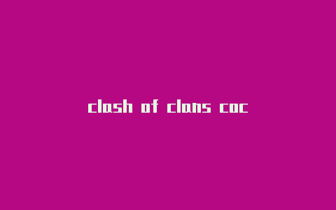 clash of clans coc