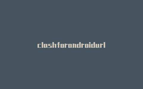 clashforandroidurl