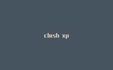 clash xp