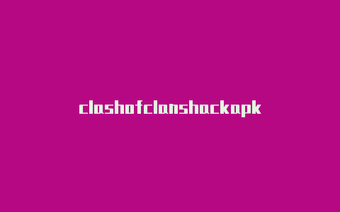 clashofclanshackapk