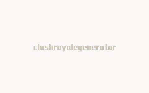 clashroyalegenerator