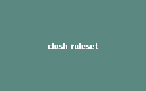 clash ruleset