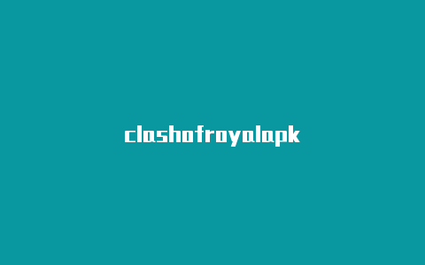 clashofroyalapk