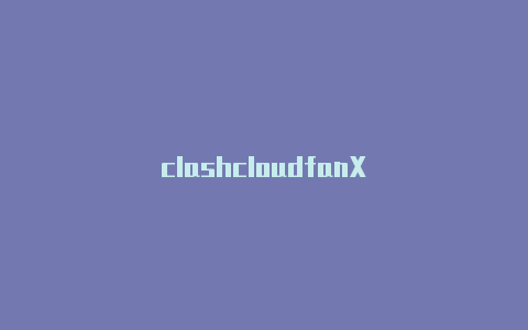 clashcloudfanX