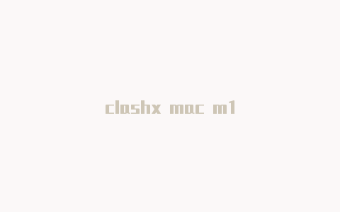 clashx mac m1
