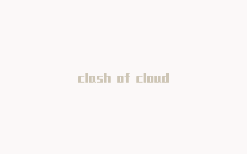 clash of cloud