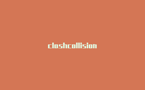 clashcollision