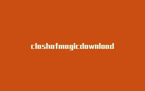 clashofmagicdownload