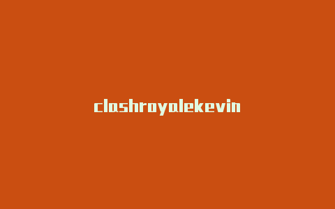 clashroyalekevin