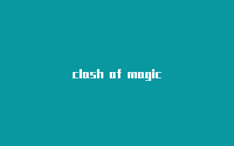 clash of magic