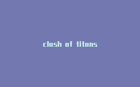 clash of titans