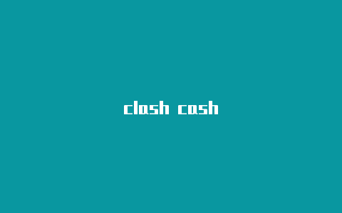 clash cash