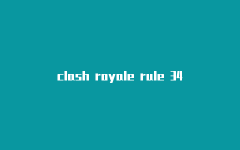 clash royale rule 34clash of kingdom