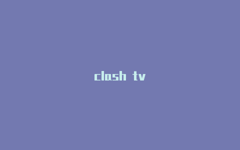 clash tv