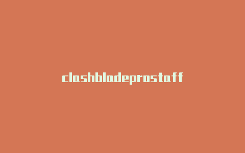 clashbladeprostaff