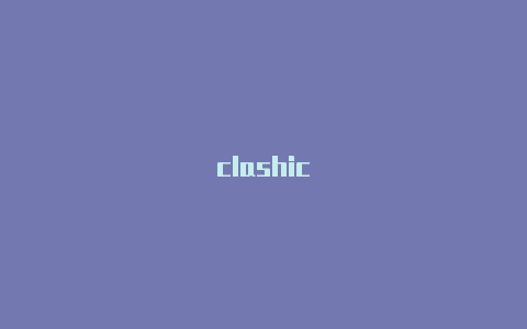 clashic