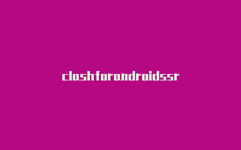 clashforandroidssr