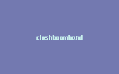 clashboomband