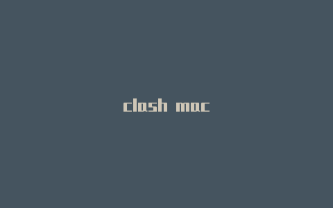 clash mac