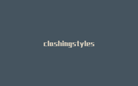 clashingstyles