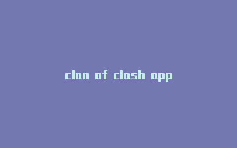 clan of clash app