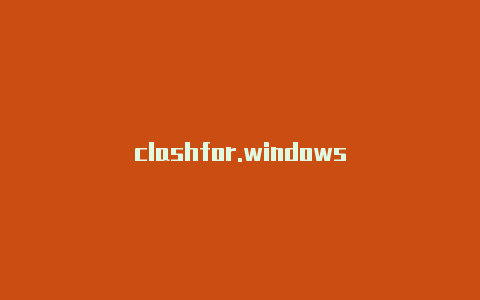 clashfor.windows