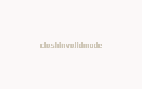 clashinvalidmode