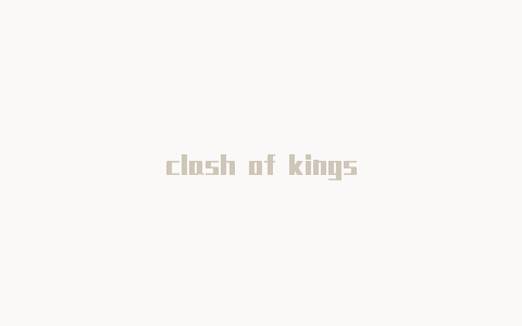 clash of kings