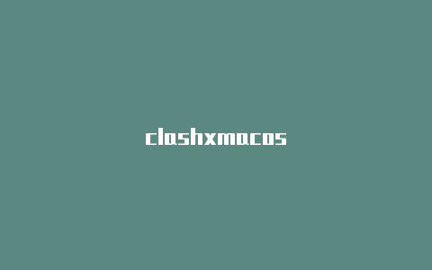 clashxmacos