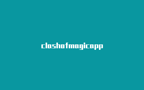 clashofmagicapp